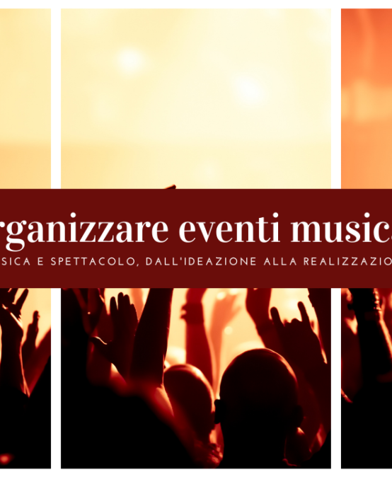 Organizzazione degli eventi musicali (corso online)